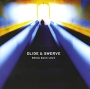 Glide & Swerve Bring Back Love Yours Исполнитель "Glide & Swerve"